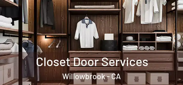 Closet Door Services Willowbrook - CA