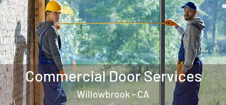 Commercial Door Services Willowbrook - CA