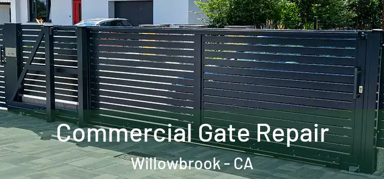 Commercial Gate Repair Willowbrook - CA