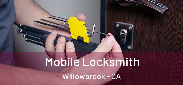 Mobile Locksmith Willowbrook - CA