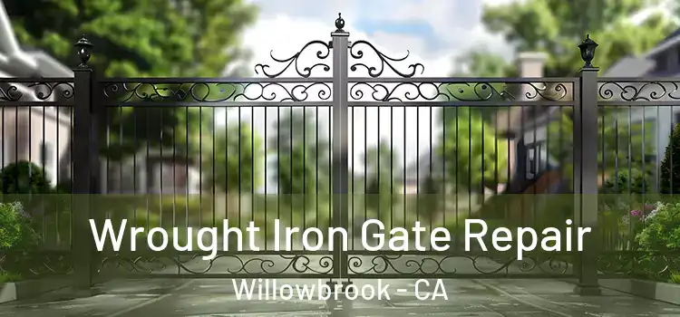 Wrought Iron Gate Repair Willowbrook - CA